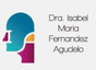 Dra. Isabel Maria Fernandez Agudelo