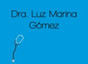 Dra. Luz Marina Gómez