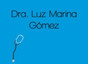 Dra. Luz Marina Gómez
