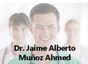 Dr. Jaime Alberto Muñoz Ahmed