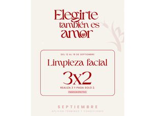 ✨ Elegirte también es amor ✨🎁 ESPECIAL 3X2 EN LIMPIEZA FACIAL 🎁