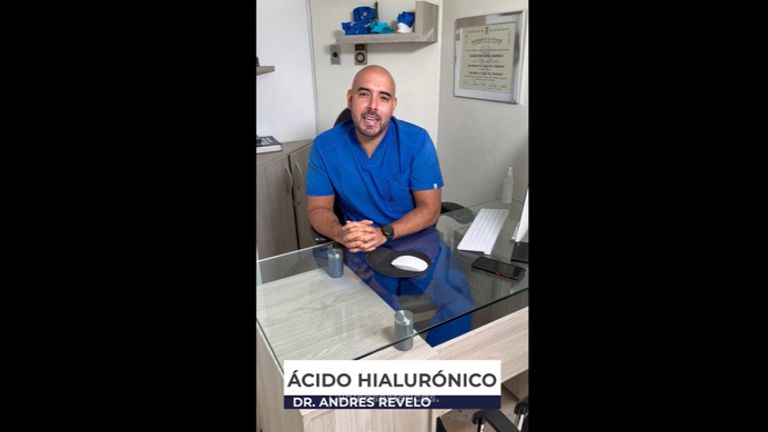 Ácido Hialurónico - Dr. Andrés Felipe Revelo Salamanca