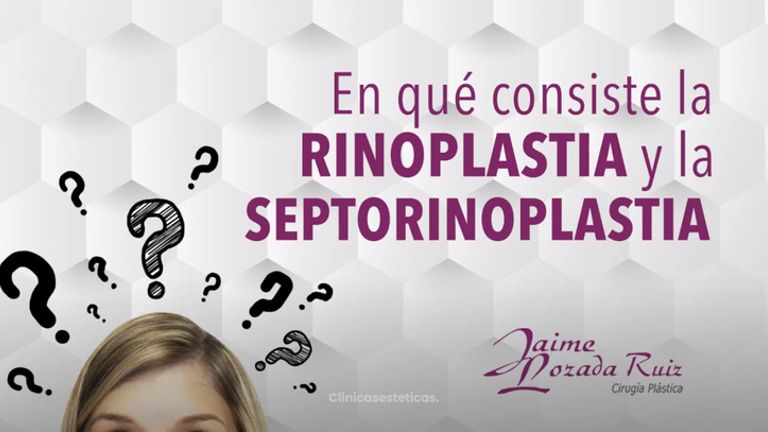 ¿Que es la Rinoplastia y la Septorinoplastia?