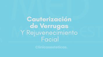 Cauterización de verrugas y rej. facial - Dr. Fernando Pinedo Bischoff